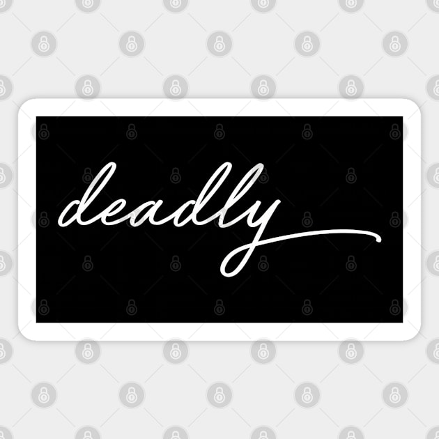 Deadly Elegant Magnet by @johnnehill